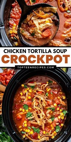 chicken tortilla soup in a crock pot with text overlay that reads, chicken tortilla soup crockpot