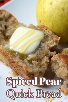 a piece of bread sitting next to an apple on top of a white plate with the words spiced pear quick bread