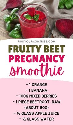 the fruity beet pregancy smoothie recipe is shown in pink and white