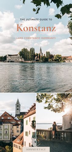 the ultimate guide to konstanz in lake constance germany