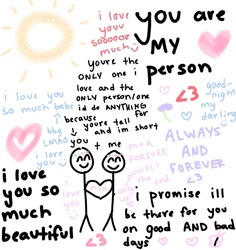 a drawing of a person with the words i love you are my person