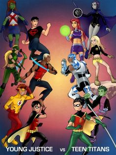 the young justice and teen titans are depicted in this poster from dc's animated television series