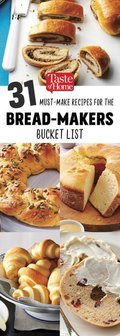 the cover of 31 must - make recipes for the bread - makers bucketet list