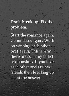 rain drops on the window with an interesting poem written in it that reads, don't break up fix the problem