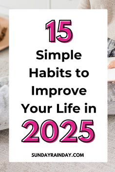 Ready to reach new heights? Check out these 15 habits to level up your life in real and lasting ways.