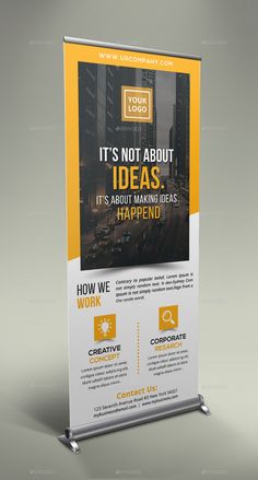 a roll up banner with the words it's not about ideas, it's about making ideas and how we work