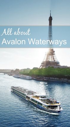 the eiffel tower is in the background with text overlay that reads all about avalon waterways