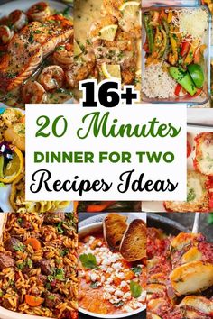 dinner for two with text overlay that reads, 16 minutes dinner for two recipes ideas