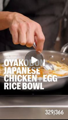 a person cooking food in a pan on top of a stove with the words tokyo japanese chicken egg rice bowl