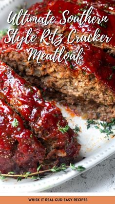 the ultimate southern style meatloaf recipe on a white plate with text overlay