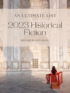 a woman standing in front of a building with the title an ultimate list of 2012 historical fiction