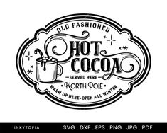 the old fashioned hot cocoa logo is shown in black and white, with an image of a