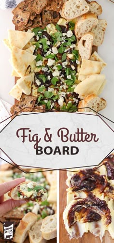 this is a collage of different types of breads and crackers with the words fig & butter board on it