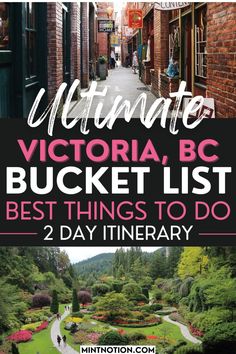 the best things to do in victoria, bc bucket list for 2 day itinerary