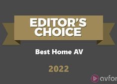 the editor's choice award for best home av 2012 is shown in this image