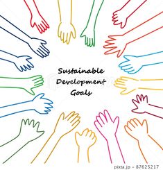 a circle of hands with the words sustainable development goals written on it in rainbow colors