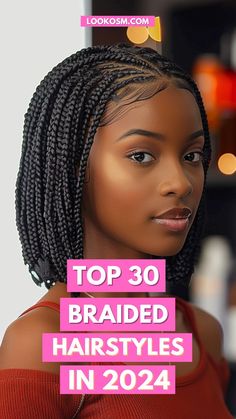 30 Braided Hairstyles to Make Your 2024 Style Dreams Come True Hair Braiding Styles For Short Hair, Braided Bob Styles For Black Women, Braids New Styles, New Cornrow Hairstyles 2024, Trendy Hairstyle 2024, Corn Roll Styles For Natural Hair, Braids Trending 2024, Black Women Braid Ideas, Medium Hair Styles Braid