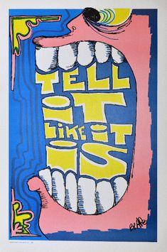 a poster with an open mouth and the words hell is in yellow, blue, and pink