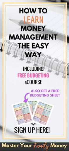 a notebook with the text how to learn money management the easy way including free budgeting course