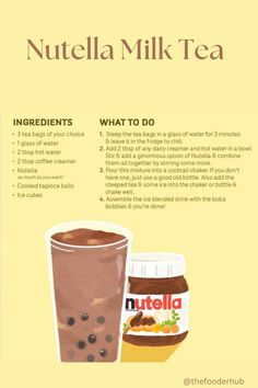 a recipe for nutella milk tea is shown in this poster, with instructions on how to make it