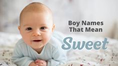 baby names that mean sweet on a bed