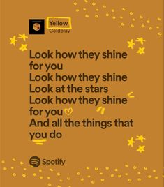 an orange background with yellow stars and the words look how they shine for you to look at