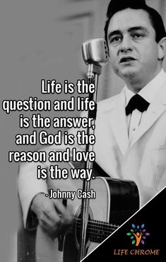 johnny cash quote about life and love