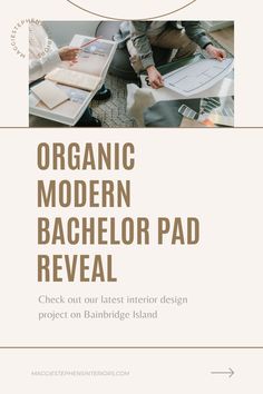 Image of designers showing floorplans, reviewing design plans. Under picture large headline reads "Organic Modern Bachelor Pad Reveal" Home Library Dark, Dark Navy Walls, Library Dark, Modern Bachelor Pad, Mantle Design, Men Masculine, Driftwood Coffee Table