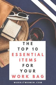 How To Organize Work Bag, Work Bag Packing List, Office Bag Organization, Whats In My Office Bag, Work Travel Must Haves