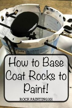 how to base coat rocks to paint with rock painting 101 on top of a table