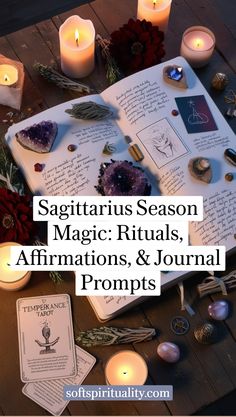 an open book surrounded by candles and other items with the words sagittrius season magic rituals affirmationss & journal