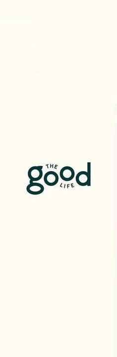 the good life logo on a white background