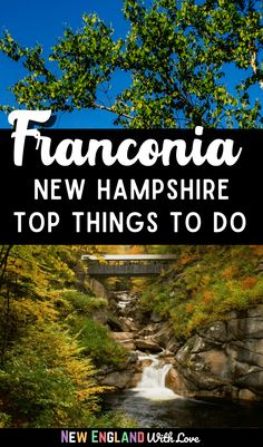 the top things to do in franciana, new hampshire with text overlay