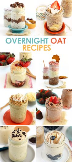 the cover of overnight oat recipes is shown with pictures of desserts in jars