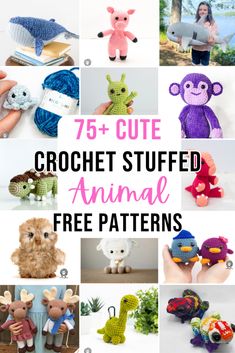 crochet stuffed animals are featured in this collage with text overlay that reads, 75 + cute crochet stuffed animal free patterns