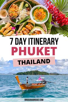 the 7 day itinerary in phoket, thailand with text overlay