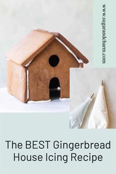 the best gingerbread house icing recipe