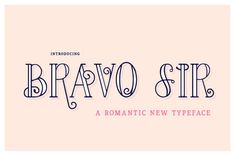 the word bravo str is written in black and white ink on a pink background