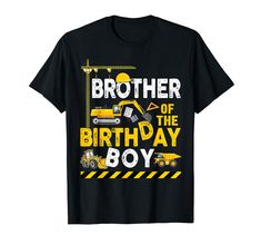 PRICES MAY VARY. Brother Of The Birthday Boy - This cool construction vehicle design is perfect for bros of a young brother who is celebrating his birthday. This construction worker design is great for a matching family birthday party theme. This laborer graphic with an excavator, tractor and concrete mixer is for anyone who is preparing for a b-day party. A kid who loves construction sites and vehicles will love it. For a birthday boy who wants to celebrate a construction vehicle bday party. Li Excavator Party, Dig Gifts, Family Birthday Party, Birthday Party Design, Construction Party, Construction Birthday, Happy Birthday Parties, Construction Worker, Birthday Gifts For Boys