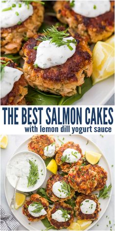 the best salmon cakes with lemon dill yogurt sauce are on this plate