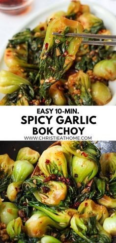 a plate with some food on it and the words easy 10 min spicy garlic book choy