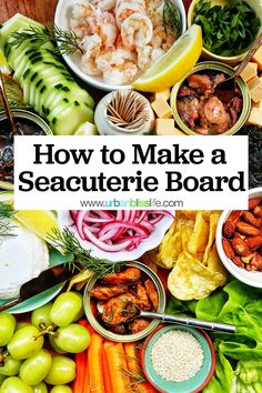 an assortment of seafood and vegetables with the words how to make a sea creature board