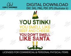 you stink if you smell like santa christmas svg file for commercial and personal use