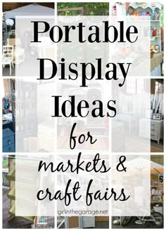 the words portable display ideas for market and craft fairs on top of pictures of furniture