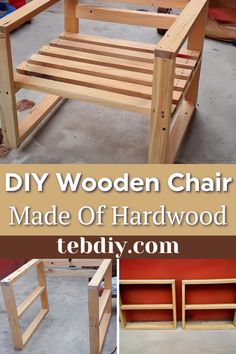 diy wooden chair made out of hardwood with text overlay that reads diy wooden chair made of wood