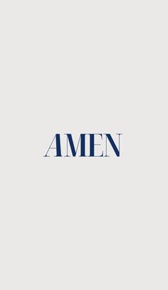 the word amen is written in blue and white