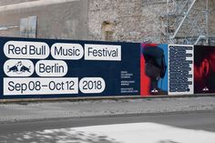 there is a large sign on the side of the street that says red bull music festival berlin sep 08 - oct 12, 2013