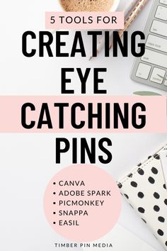 the words creating eye catching pins on top of a white table with pink and black polka dots