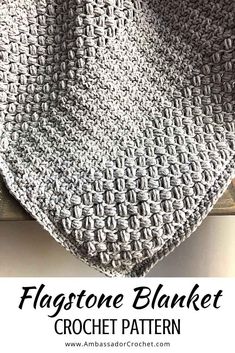 a crocheted blanket with text overlay that reads, flagtone blanket crochet pattern