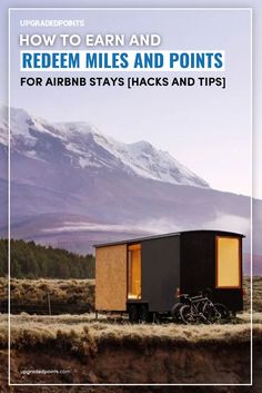 the cover of how to earn and redem miles and points for airbn stays hacks and tips